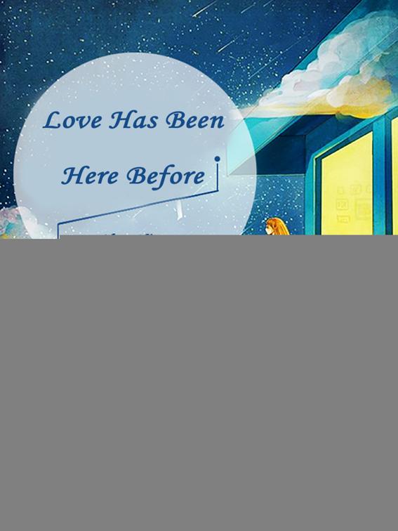 Love Has Been Here Before, Volume 1