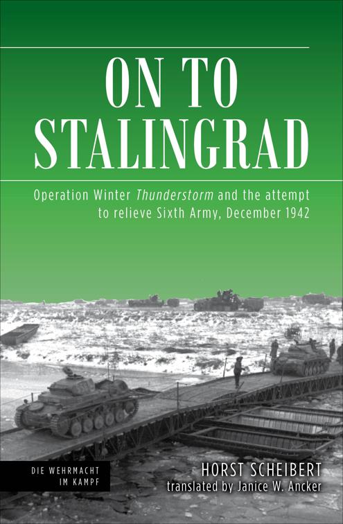 On to Stalingrad, Die Wehrmacht im Kampf