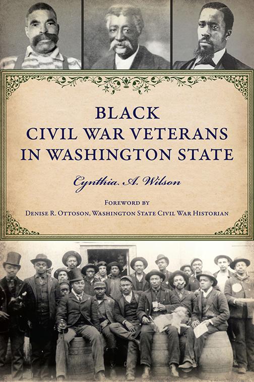 Black Civil War Veterans in Washington State, American Heritage