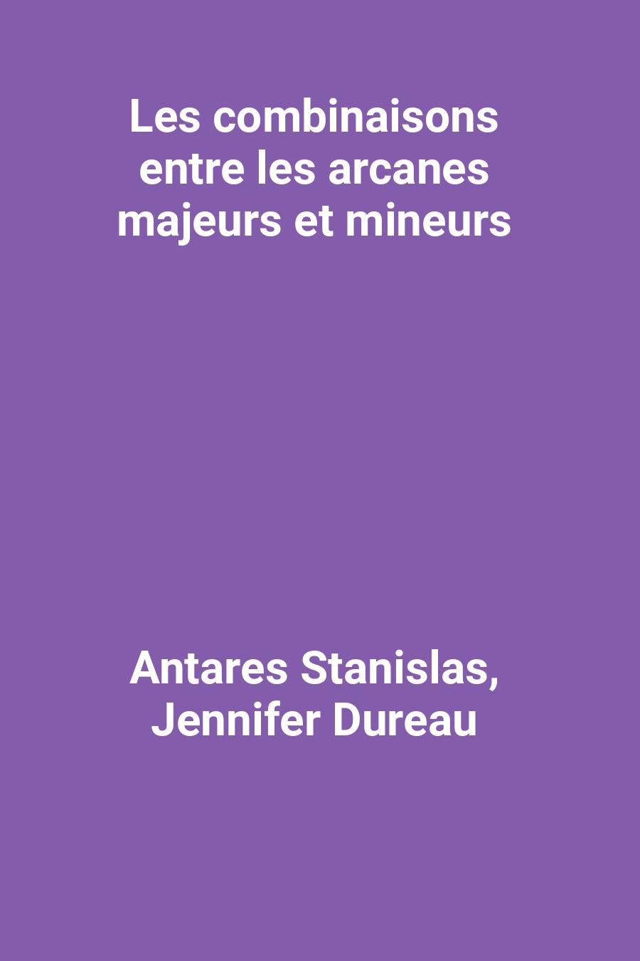 Les combinaisons entre les arcanes majeurs et mineurs