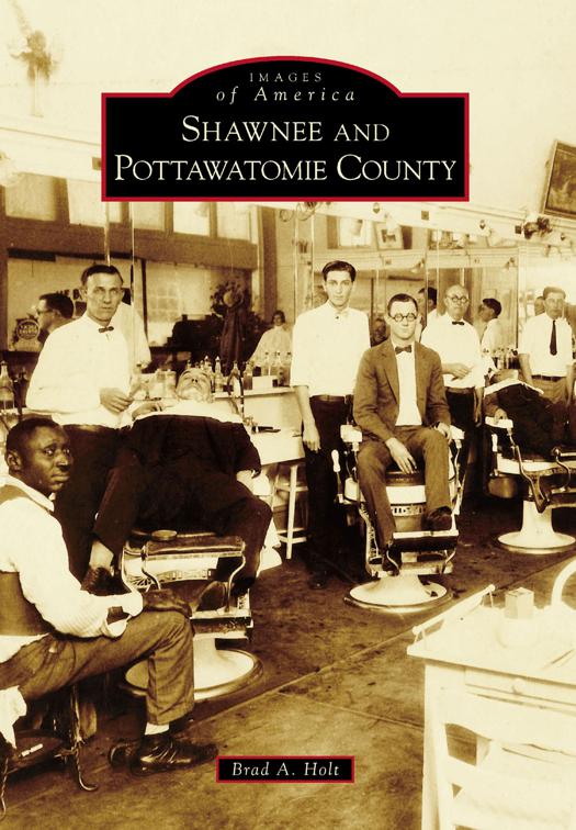 Shawnee and Pottawatomie County, Images of America