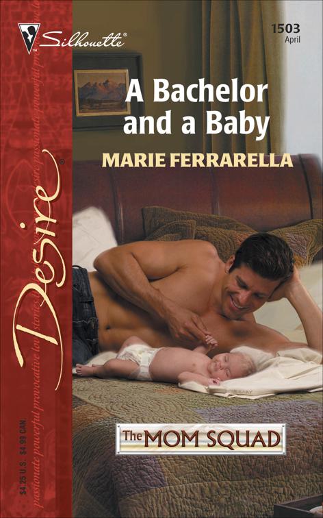 Bachelor and a Baby, The Mom Squad