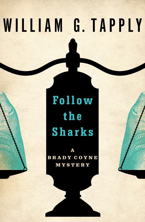 Follow the Sharks, The Brady Coyne Mysteries