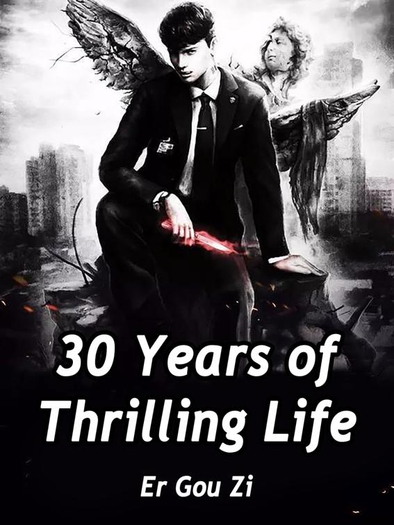 This image is the cover for the book 30 Years of Thrilling Life, Volume 3