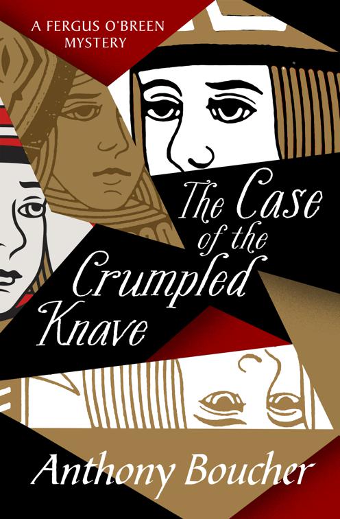 Case of the Crumpled Knave, The Fergus O&#x27;Breen Mysteries