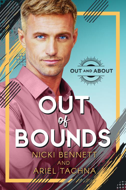 Out of Bounds, Out and About