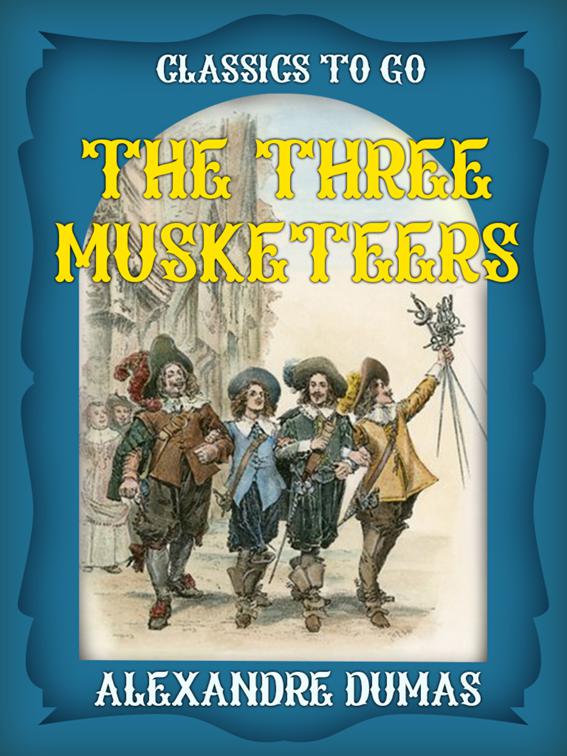 The Three Musketeers, Classics To Go