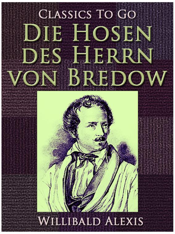 Die Hosen des Herrn von Bredow, Classics To Go
