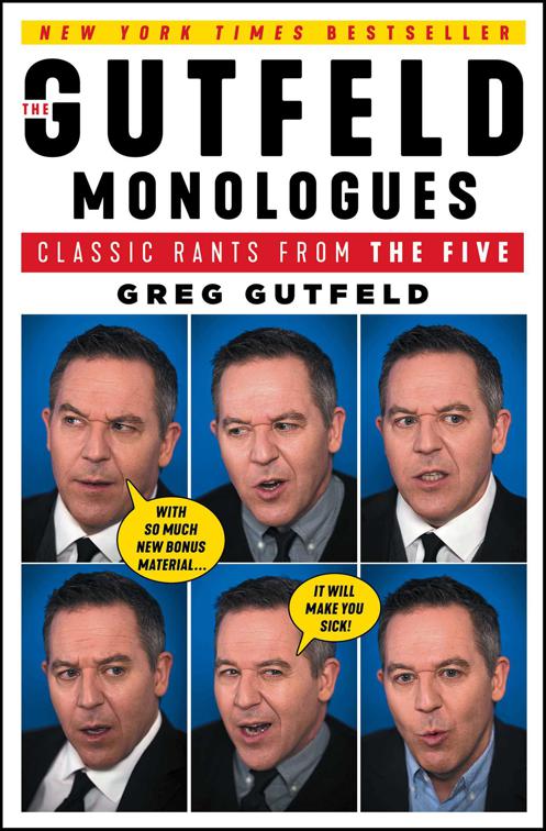 Gutfeld Monologues