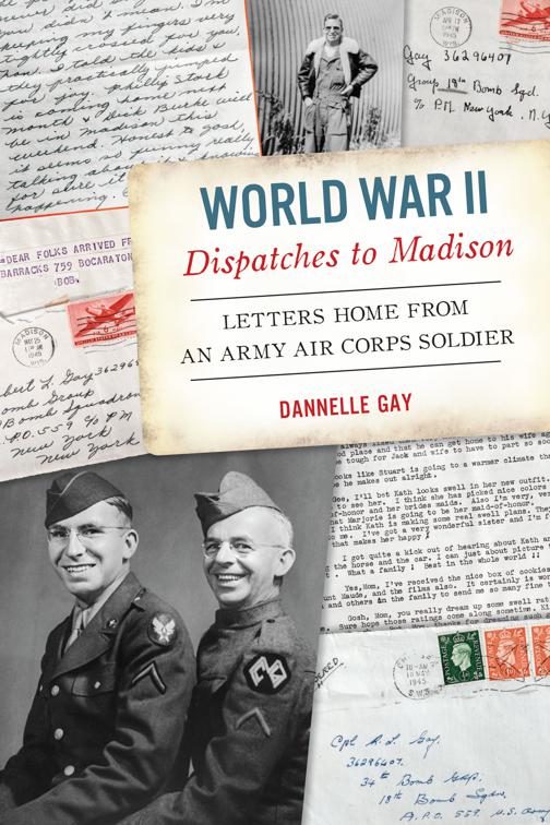 World War II Dispatches to Madison, Military