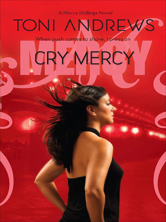 Cry Mercy, The Mercy Hollings Novels