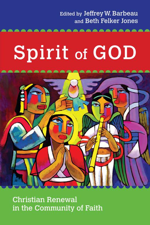 Spirit of God, Wheaton Theology Conference Series