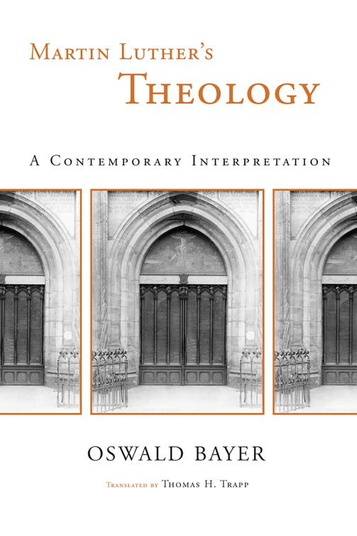 Martin Luther&#x27;s Theology