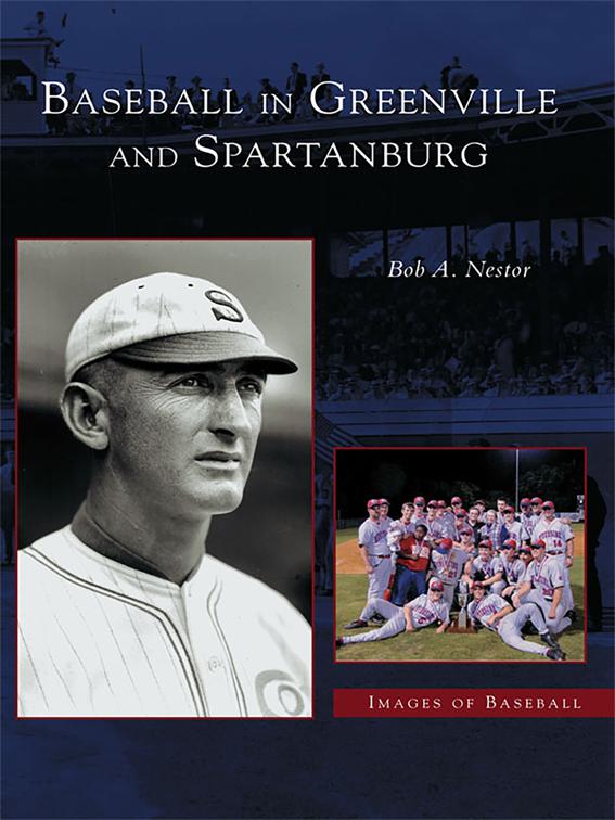 Baseball in Greenville and Spartanburg, Images of Baseball