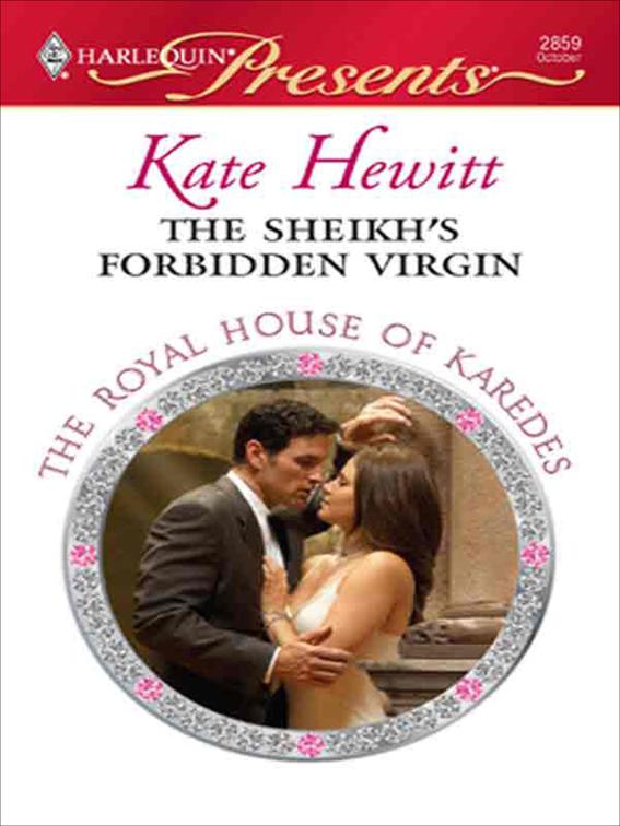 Sheikh&#x27;s Forbidden Virgin, The Royal House of Karedes