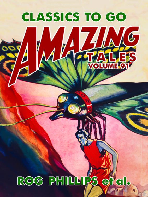 Amazing Tales Volume 91, Classics To Go