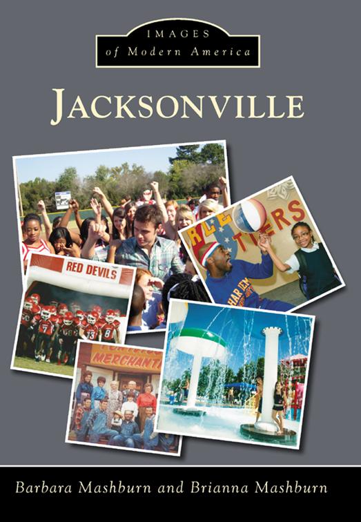 This image is the cover for the book Jacksonville, Images of Modern America