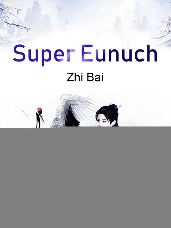 Super Eunuch, Volume 1