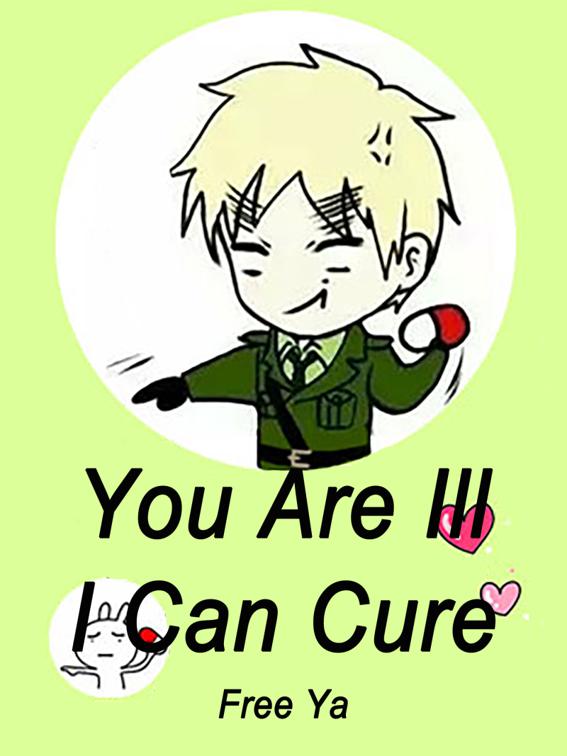 You Are Ill, I Can Cure, Volume 1