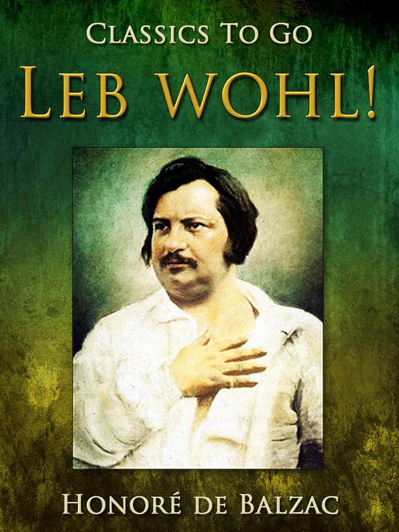Leb wohl!, Classics To Go