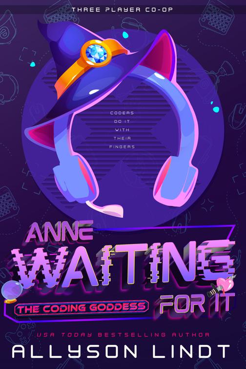 Waiting For It, Three Player Co-op