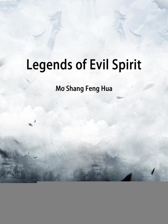 This image is the cover for the book Legends of Evil Spirit, Volume 4