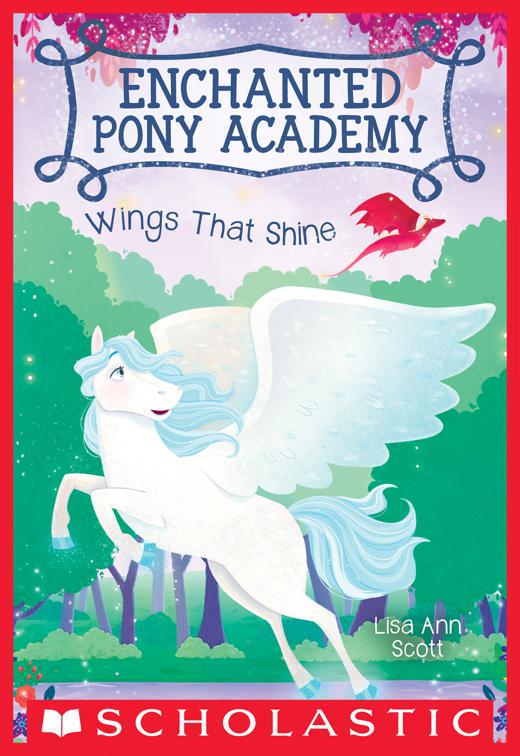 Wings That Shine, Enchanted Pony Academy