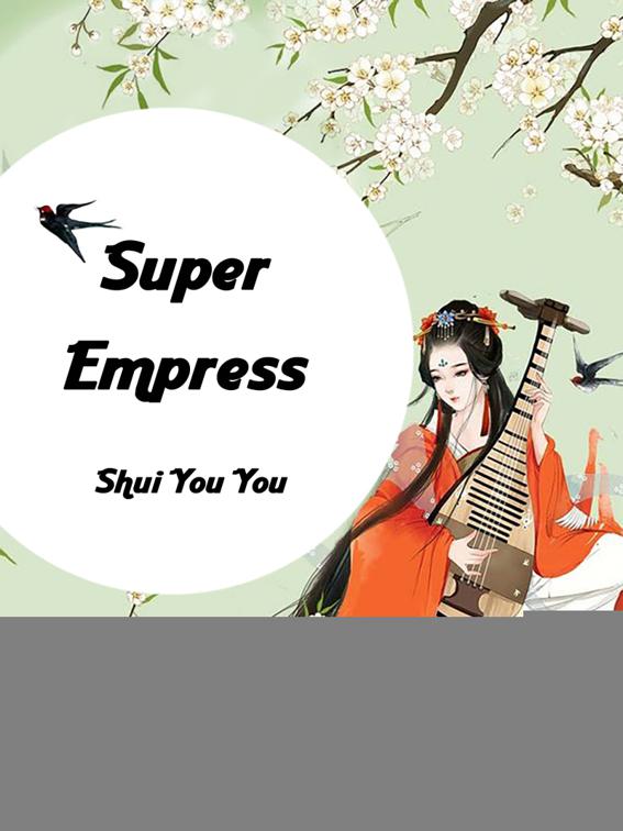 This image is the cover for the book Super Empress, Volume 1