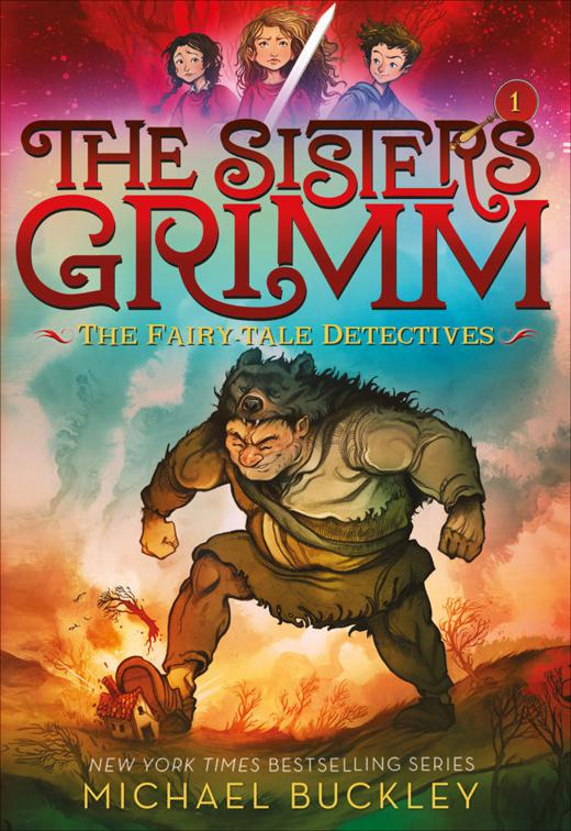 Sisters Grimm: Fairy-Tale Detectives, The Sisters Grimm