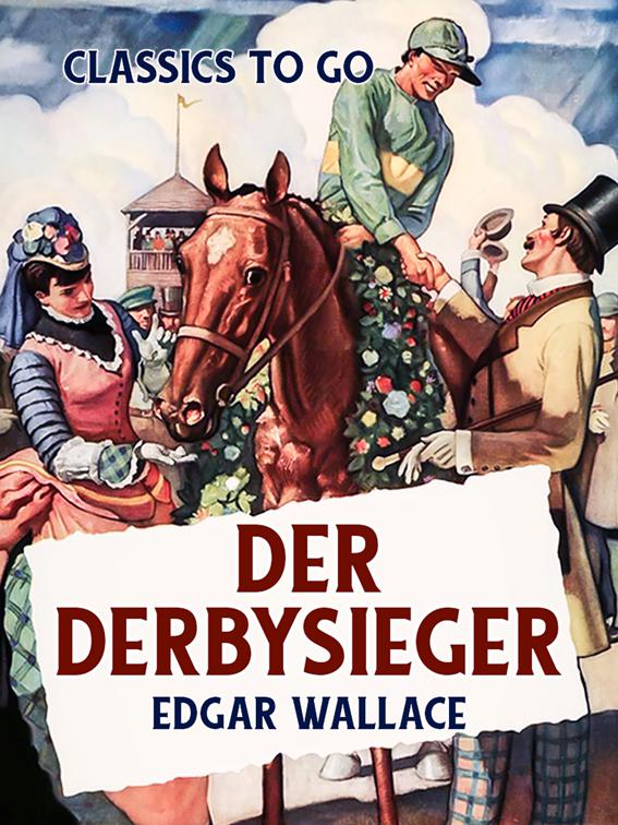 Der Derbysieger, Classics To Go