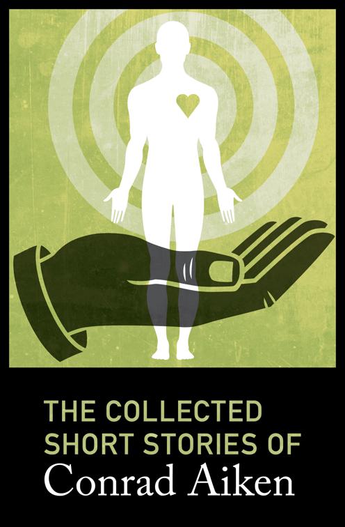 Collected Short Stories of Conrad Aiken