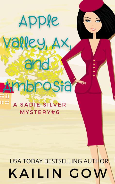 This image is the cover for the book Apple Valley, Ax, and Ambrosia, Sadie Silver Mysteries