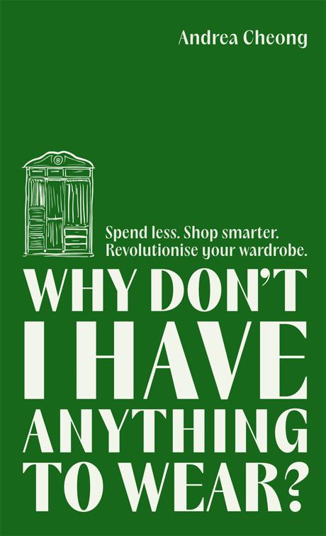 Why Don’t I Have Anything to Wear?