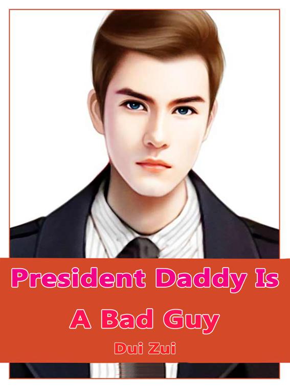 President Daddy Is A Bad Guy, Volume 2