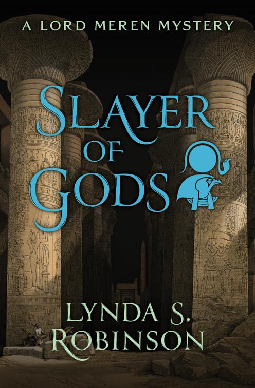Slayer of Gods, The Lord Meren Mysteries