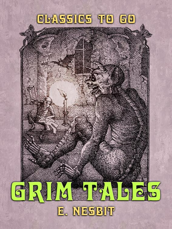 Grim Tales, Classics To Go