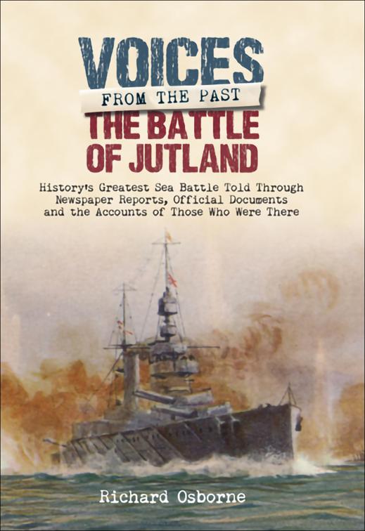 Battle of Jutland, Voices from the Past