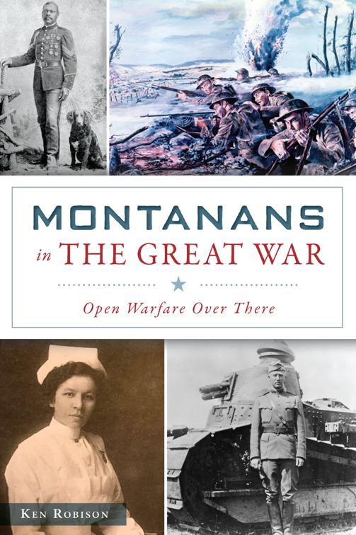 Montanans in the Great War, Military