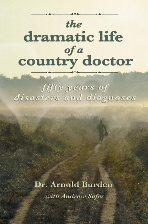 This image is the cover for the book Dramatic Life of a Country Doctor