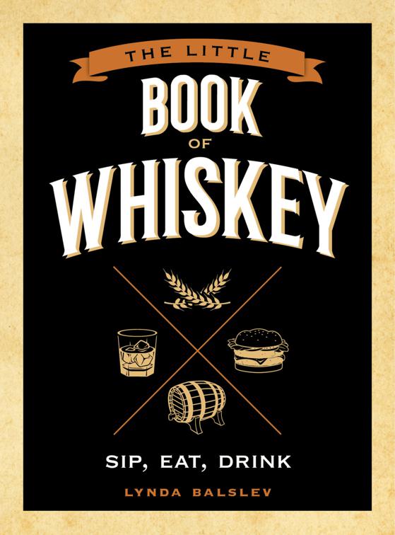 This image is the cover for the book Little Book of Whiskey