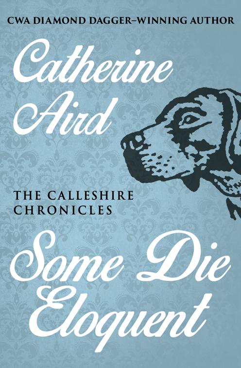 Some Die Eloquent, The Calleshire Chronicles