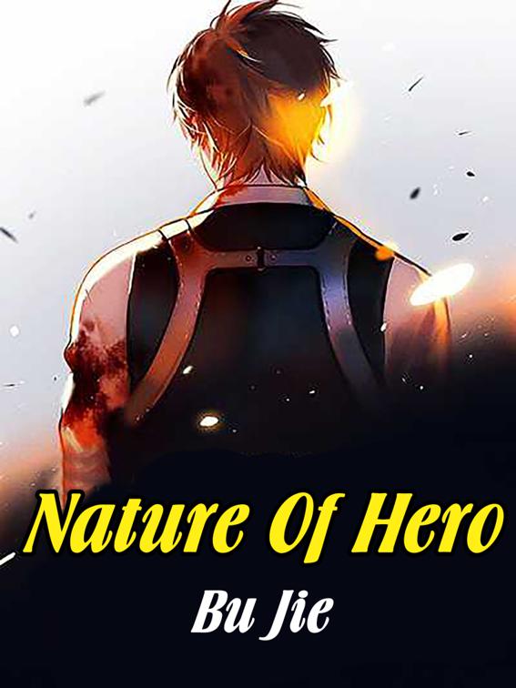 Nature Of Hero, Volume 3