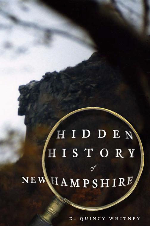 Hidden History of New Hampshire, Hidden History