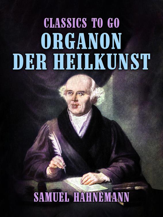 Organon der Heilkunst, Classics To Go