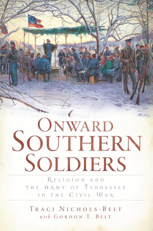 Onward Southern Soldiers, Civil War Series