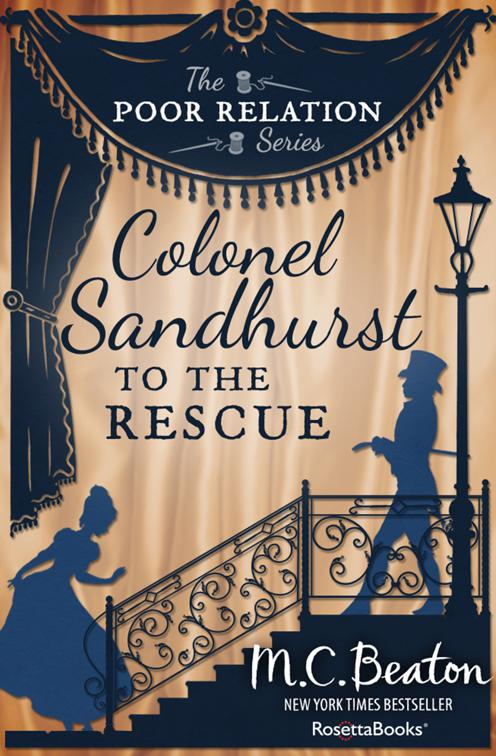 Colonel Sandhurst to the Rescue, The Poor Relation Series