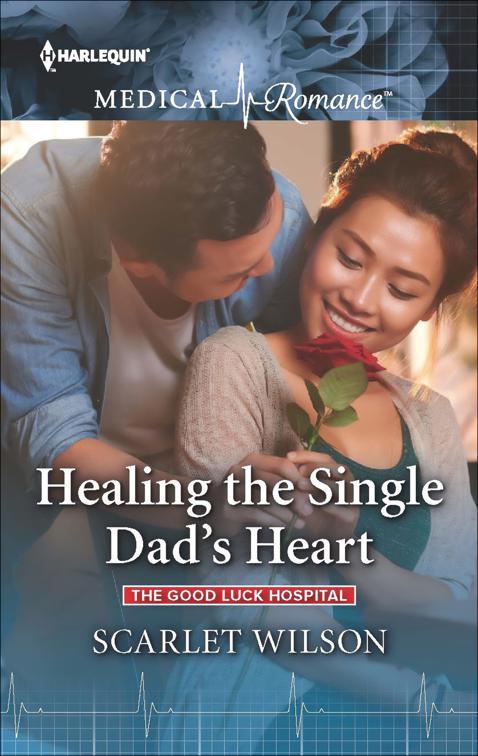 Healing the Single Dad&#x27;s Heart, The Good Luck Hospital