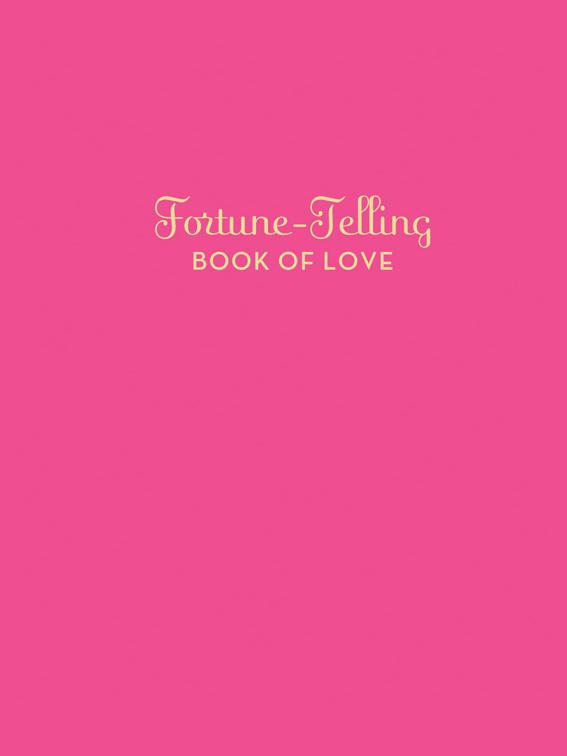 Fortune-Telling Book of Love, Fortune-Telling