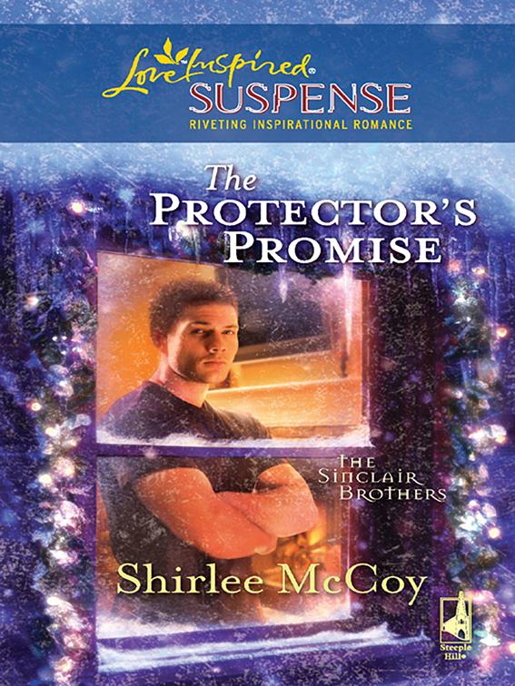 Protector&#x27;s Promise, The Sinclair Brothers