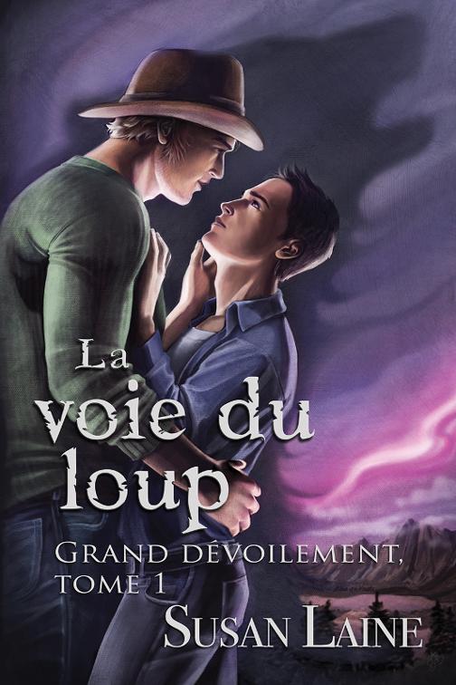 La voie du loup, Le Grand Dévoilement